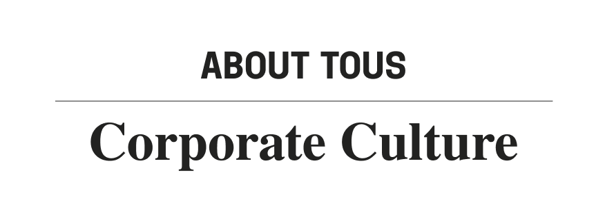 Tous: cultura corporativa